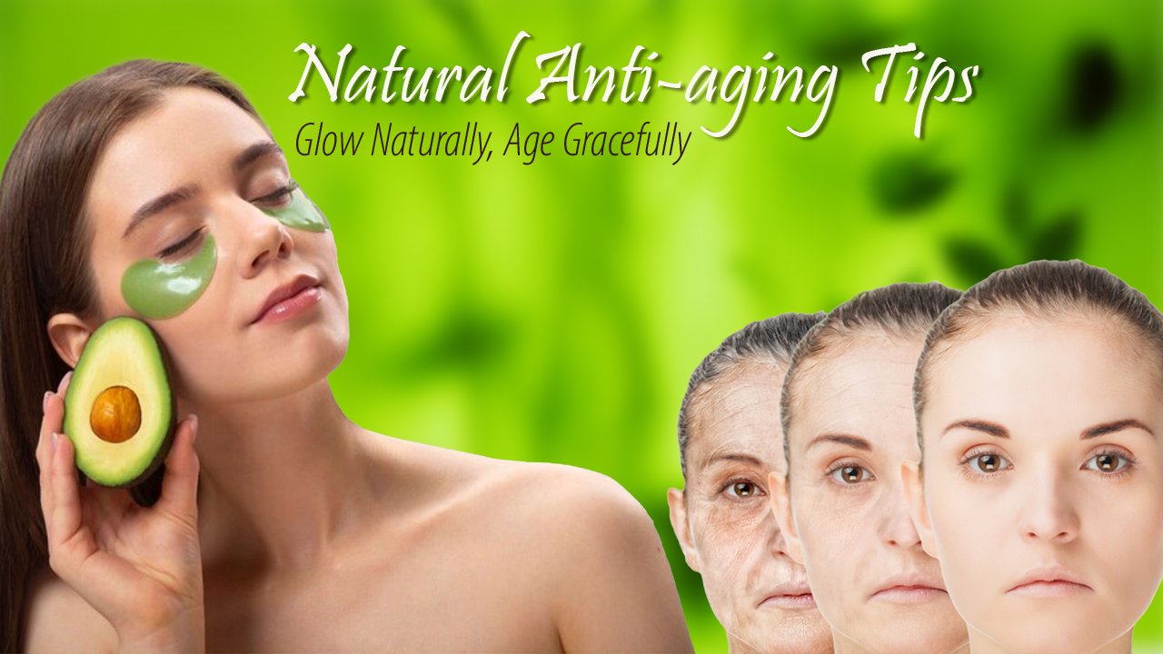Anti-aging Tips